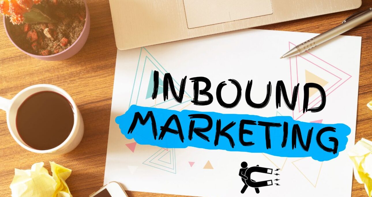 Unlocking the Power of Inbound Marketing: Strategies for 2025